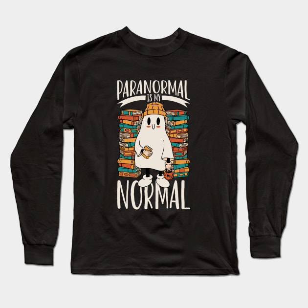 Paranormal is my normal - Paranormal Researcher Long Sleeve T-Shirt by Modern Medieval Design